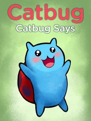 cover image of Catbug Says